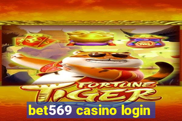 bet569 casino login